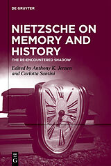 eBook (epub) Nietzsche on Memory and History de 