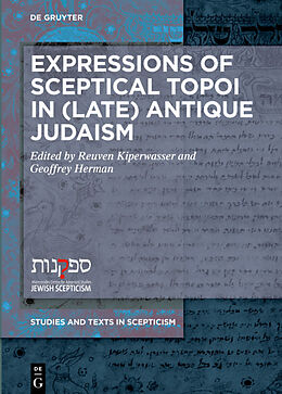 Livre Relié Expressions of Sceptical Topoi in (Late) Antique Judaism de 