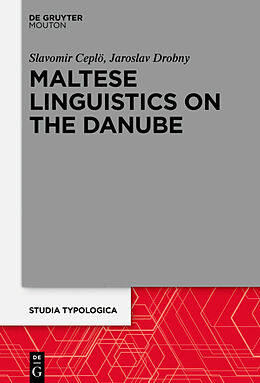 Livre Relié Maltese Linguistics on the Danube de Slavomir Ceplö, Jaroslav Drobný