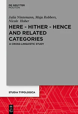 E-Book (epub) Here - Hither - Hence and Related Categories von Julia Nintemann, Maja Robbers, Nicole Hober