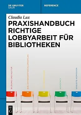 E-Book (pdf) Praxishandbuch Richtige Lobbyarbeit für Bibliotheken von Claudia Lux