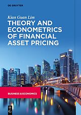 E-Book (epub) Theory and Econometrics of Financial Asset Pricing von Kian Guan Lim
