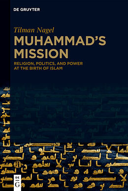 Fester Einband Muhammad's Mission von Tilman Nagel