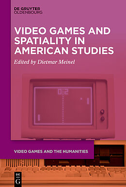 eBook (epub) Video Games and Spatiality in American Studies de 