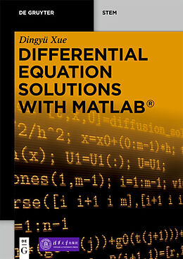 Couverture cartonnée Differential Equation Solutions with MATLAB® de Dingyü Xue