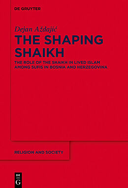 Livre Relié The Shaping Shaikh de Dejan A daji 