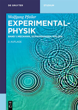E-Book (pdf) Wolfgang Pfeiler: Experimentalphysik / Mechanik, Schwingungen, Wellen von Wolfgang Pfeiler