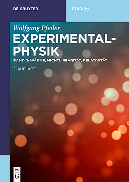 E-Book (pdf) Wolfgang Pfeiler: Experimentalphysik / Wärme, Nichtlinearität, Relativität von Wolfgang Pfeiler