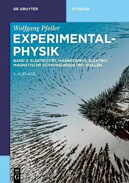 E-Book (epub) Elektrizität, Magnetismus, Elektromagnetische Schwingungen und Wellen von Wolfgang Pfeiler