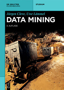 E-Book (pdf) Data Mining von Jürgen Cleve, Uwe Lämmel
