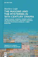 eBook (pdf) The Masons and the Mysteries in 18th Century Drama de Matthew Leigh