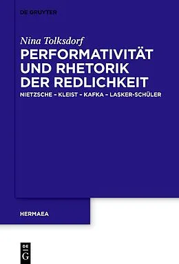 E-Book (epub) Performativität und Rhetorik der Redlichkeit von Nina Tolksdorf