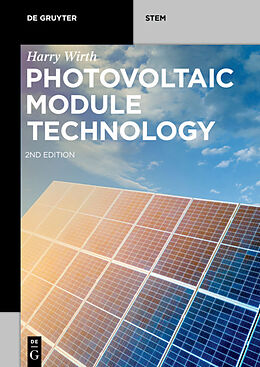 Couverture cartonnée Photovoltaic Module Technology de Harry Wirth
