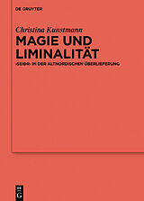 Fester Einband Magie und Liminalität von Christina Kunstmann