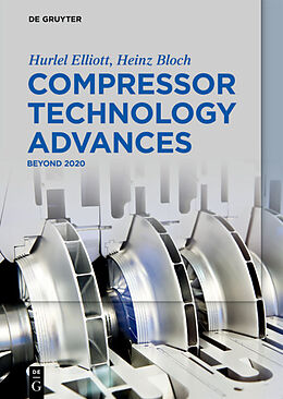 Fester Einband Compressor Technology Advances von Hurlel Elliott, Heinz Bloch