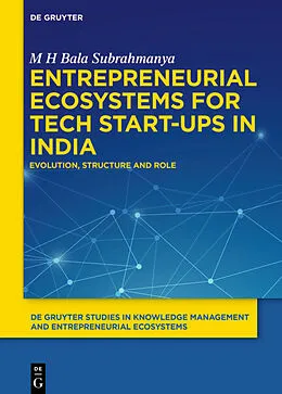 PDF Entrepreneurial Ecosystems for Tech Start-ups in India von M H Bala Subrahmanya
