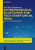 ePUB Entrepreneurial Ecosystems for Tech Start-ups in India von M H Bala Subrahmanya