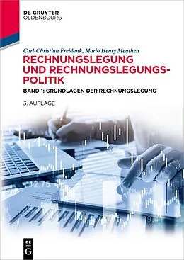 E-Book (epub) Rechnungslegung und Rechnungslegungspolitik von Carl-Christian Freidank, Mario Henry Meuthen