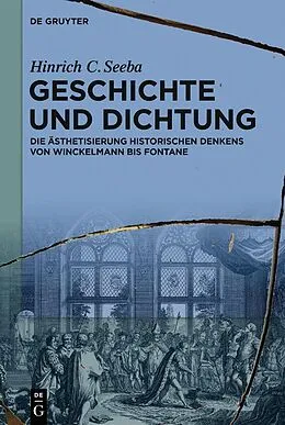 E-Book (epub) Geschichte und Dichtung von Hinrich C. Seeba