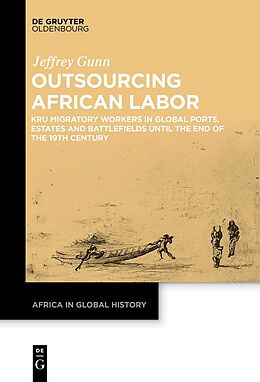 Livre Relié Outsourcing African Labor de Jeffrey Gunn