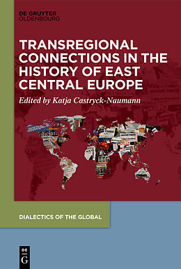 Livre Relié Transregional Connections in the History of East-Central Europe de 