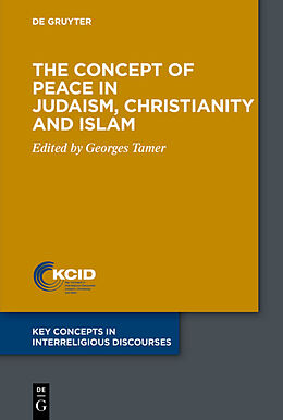 Kartonierter Einband The Concept of Peace in Judaism, Christianity and Islam von 