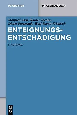 E-Book (epub) Enteignungsentschädigung von Manfred Aust, Rainer Jacobs, Dieter Pasternak