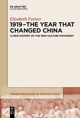 Kartonierter Einband 1919   The Year That Changed China von Elisabeth Forster