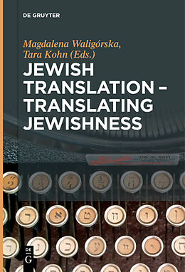Couverture cartonnée Jewish Translation - Translating Jewishness de 