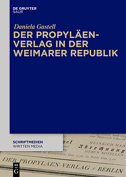 Fester Einband Der Propyläen-Verlag in der Weimarer Republik von Daniela Gastell