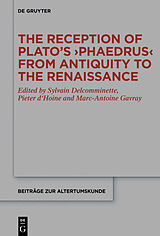 eBook (pdf) The Reception of Plato's >Phaedrus< from Antiquity to the Renaissance de 