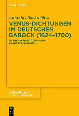 E-Book (epub) Venus-Dichtungen im deutschen Barock (16241700) von Antonius Baehr-Oliva