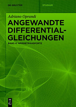 E-Book (pdf) Adriano Oprandi: Angewandte Differentialgleichungen / Wärmetransporte von Adriano Oprandi