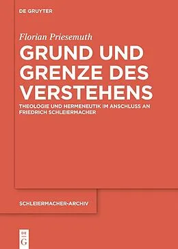 E-Book (pdf) Grund und Grenze des Verstehens von Florian Priesemuth