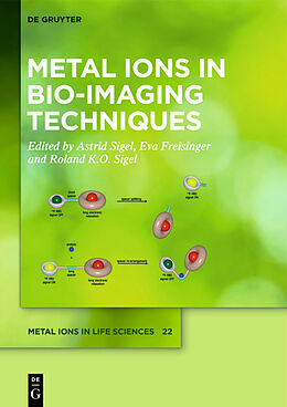 Livre Relié Metal Ions in Bio-Imaging Techniques de 