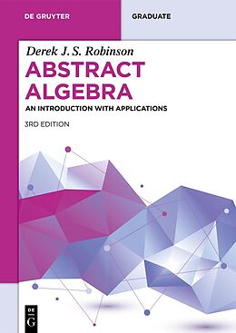Couverture cartonnée Abstract Algebra de Derek J.S. Robinson