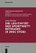 E-Book (epub) Die Legitimität des Sportwettbetrugs (§ 265c StGB) von Arne Fischer