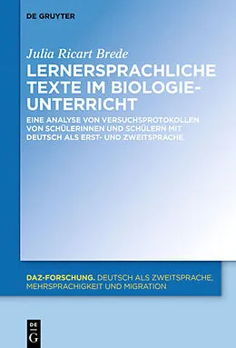 E-Book (pdf) Lernersprachliche Texte im Biologieunterricht von Julia Ricart Brede