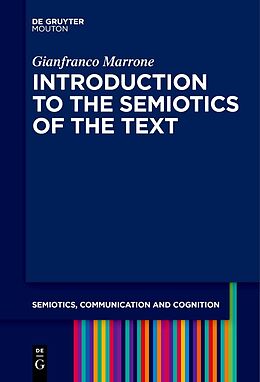 Livre Relié Introduction to the Semiotics of the Text de Gianfranco Marrone
