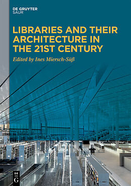 E-Book (epub) Libraries and Their Architecture in the 21st Century von 