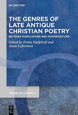 Fester Einband The Genres of Late Antique Christian Poetry von 
