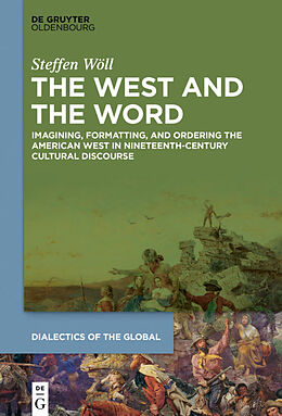 eBook (pdf) The West and the Word de Steffen Wöll