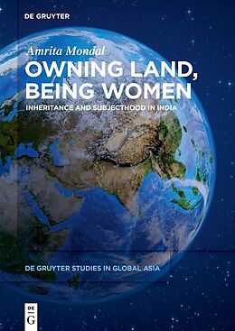 eBook (pdf) Owning Land, Being Women de Amrita Mondal