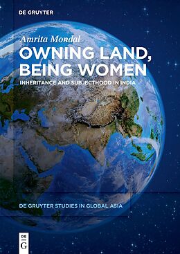 eBook (epub) Owning Land, Being Women de Amrita Mondal