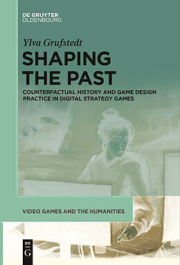 Livre Relié Shaping the Past de Ylva Grufstedt