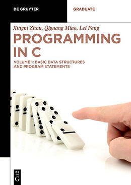 E-Book (pdf) Basic Data Structures and Program Statements von Xingni Zhou, Qiguang Miao, Lei Feng