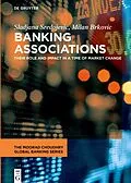 E-Book (pdf) Banking Associations von Sladjana Sredojevic, Milan Brkovic