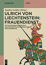 Kartonierter Einband Ulrich von Liechtenstein: Frauendienst von 