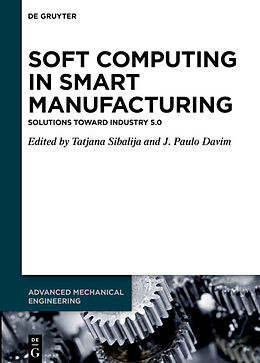 Livre Relié Soft Computing in Smart Manufacturing de 