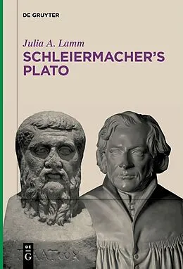 ePUB Schleiermacher's Plato von Julia A. Lamm